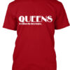 Queens T-Shirt Red
