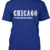 LIMITED EDITION - Chicago T-Shirt